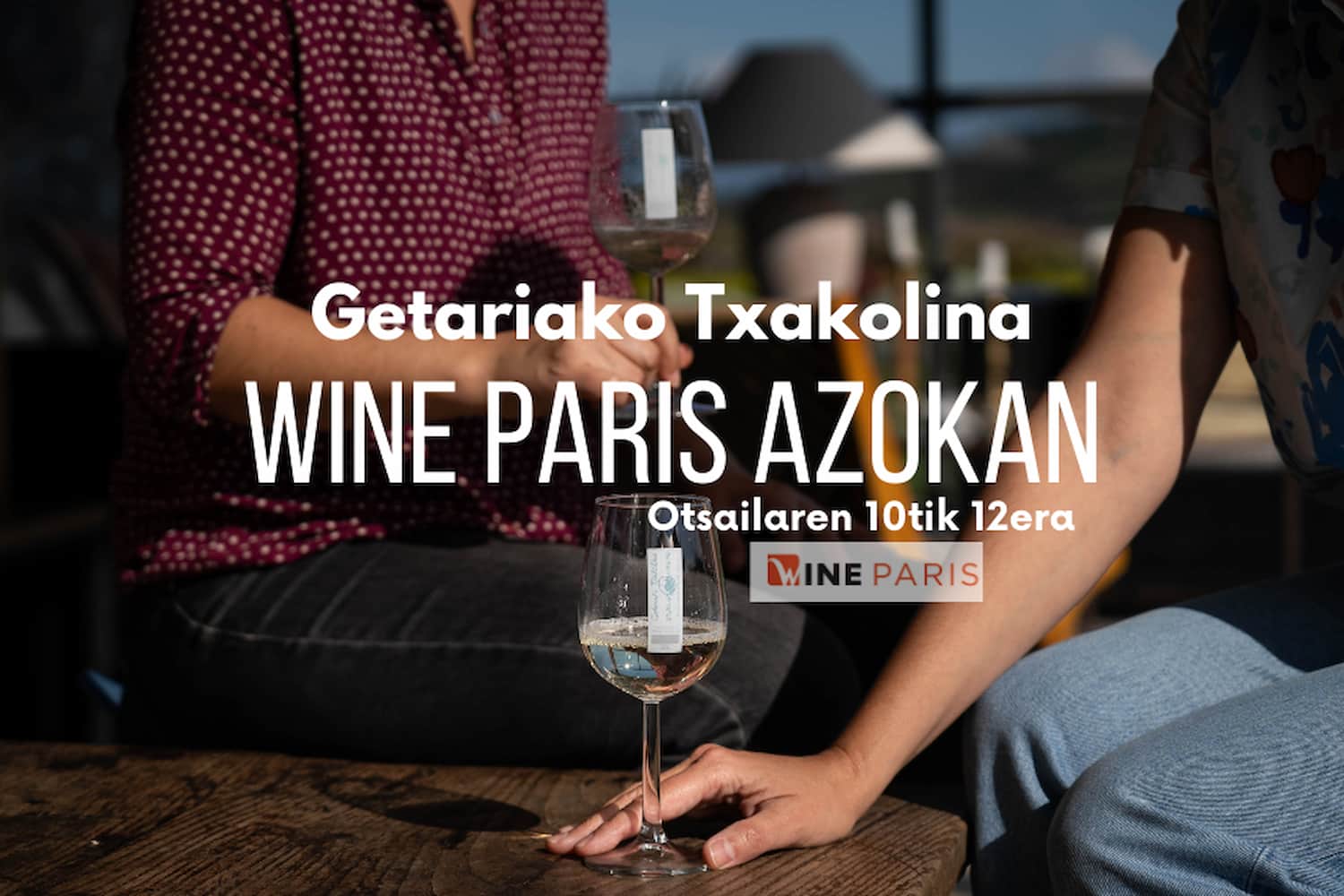 Getariako txakolina Parisko Wine Paris 2025 azokan estreinatuko da